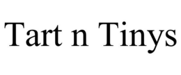 TART N TINYS trademark