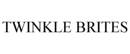 TWINKLE BRITES trademark