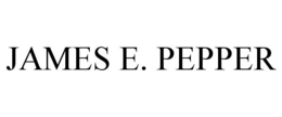 JAMES E. PEPPER trademark