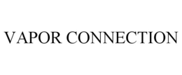 VAPOR CONNECTION trademark