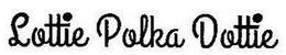 LOTTIE POLKA DOTTIE trademark