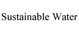 SUSTAINABLE WATER trademark