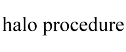 HALO PROCEDURE trademark