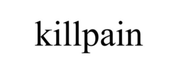 KILLPAIN trademark