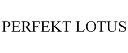PERFEKT LOTUS trademark