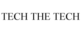 TECH THE TECH trademark