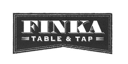 FINKA TABLE & TAP trademark