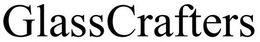 GLASSCRAFTERS trademark