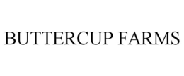 BUTTERCUP FARMS trademark