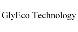 GLYECO TECHNOLOGY trademark