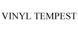 VINYL TEMPEST trademark