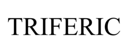 TRIFERIC trademark