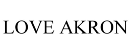 LOVE AKRON trademark