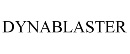 DYNABLASTER trademark