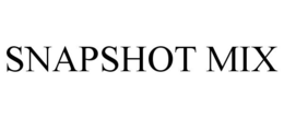 SNAPSHOT MIX trademark