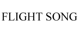 FLIGHT SONG trademark
