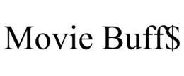 MOVIE BUFF$ trademark