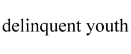DELINQUENT YOUTH trademark