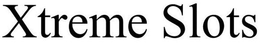 XTREME SLOTS trademark