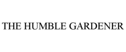 THE HUMBLE GARDENER trademark