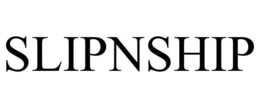 SLIPNSHIP trademark