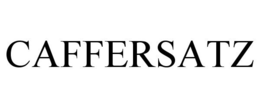 CAFFERSATZ trademark