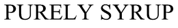 PURELY SYRUP trademark