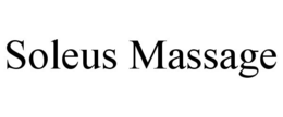 SOLEUS MASSAGE trademark