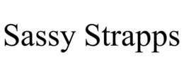 SASSY STRAPPS trademark