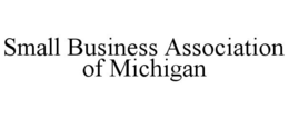 SMALL BUSINESS ASSOCIATION OF MICHIGAN trademark