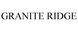 GRANITE RIDGE trademark