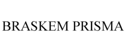 BRASKEM PRISMA trademark