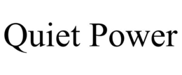 QUIET POWER trademark