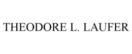 THEODORE L. LAUFER trademark