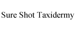 SURE SHOT TAXIDERMY trademark
