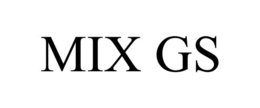 MIX GS trademark
