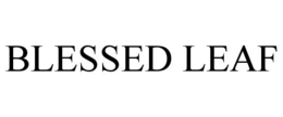 BLESSED LEAF trademark