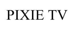 PIXIE TV trademark