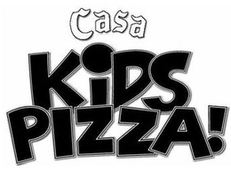 CASA KIDS PIZZA! trademark