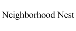 NEIGHBORHOOD NEST trademark
