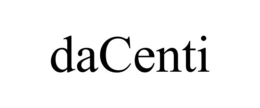 DACENTI trademark