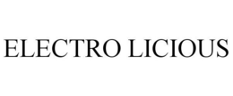 ELECTRO LICIOUS trademark