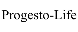 PROGESTO-LIFE trademark