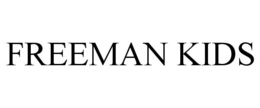 FREEMAN KIDS trademark