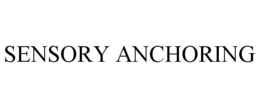 SENSORY ANCHORING trademark