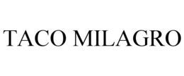 TACO MILAGRO trademark