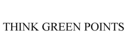THINK GREEN POINTS trademark