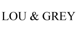 LOU & GREY trademark