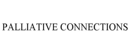 PALLIATIVE CONNECTIONS trademark