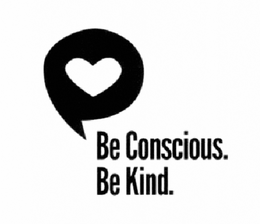 BE CONSCIOUS. BE KIND. trademark